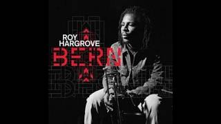 Roy Hargrove – Bern (2026)