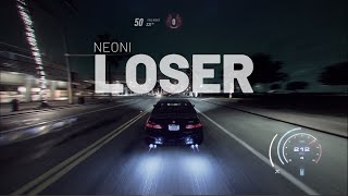 Neoni - LOSER (Lyrics) [NFS Heat]