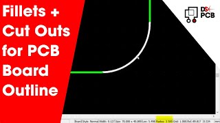 Designspark Pcb How To Make Fillets And Cut-Outs For Pcb Board Outline.