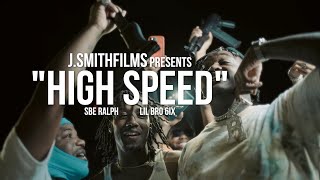 SBE Ralph x Lil Bro 6ix - "High Speed" Official Music Video | Shot By @J.SmithFilms screenshot 4