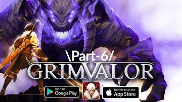 Grimvalor Gameplay | Part - 6 | Grimvalor full Gameplay Walkthrough