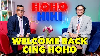 HOHO HIHI - WELCOME BACK CING HOHO (EPISODE 43)