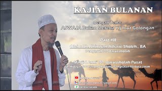 Kh. Shinwani; IKUT GOLONGAN BELUM TENTU ASWAJA