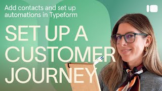 ✅ Forms ✅ Contacts ✅ Automations ... all in Typeform? | Typeform Help Center