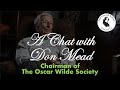 A Chat With Don Mead - The Oscar Wilde Society