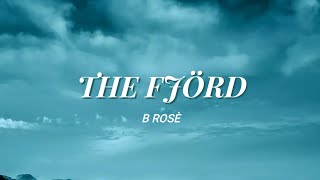 #GallowsHill B Rosé - The Fjörd (Intro) (Official Audio) #OTG