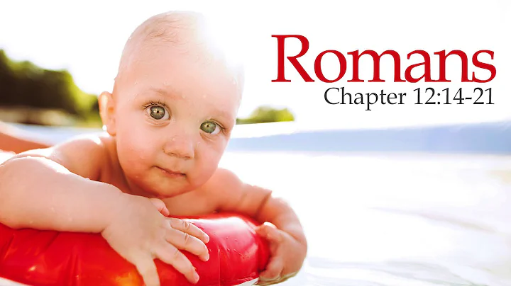 Verse by Verse - Romans 12:14-21