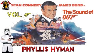 NEVER SAY NEVER AGAIN BY PHYLLIS HYMAN VOL.6  #jamesbond #bso