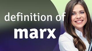 Marx • meaning of MARX