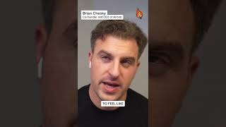 The founder of Airbnb doesn’t feel like he’s made it yet