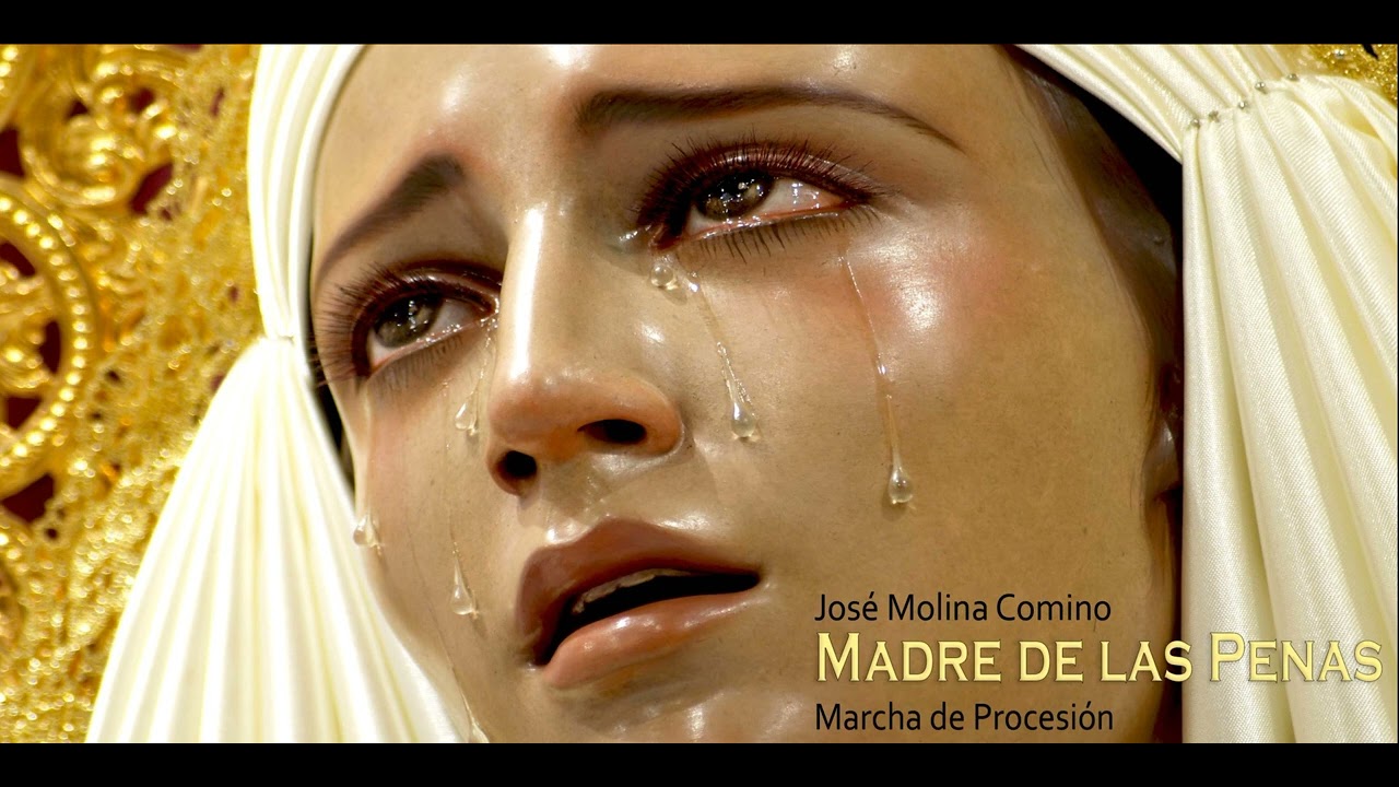 Madre de las Penas [Marcha de Procesión] ● 2006