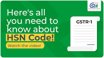 Now save time & make filing easier with HSN Code. Watch the video!