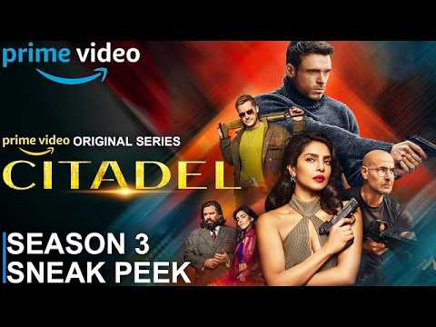Citadel Season 3:  Release Date, Spoilers & Plot | Date Announced & Updates | Prime Video |