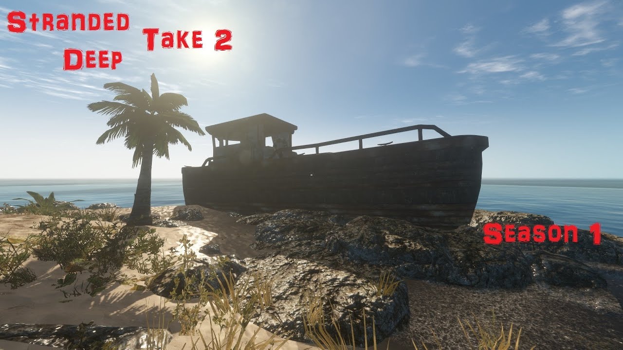 Let's Play: Stranded Deep - Season 1 Ep. 1 - After the Glitch