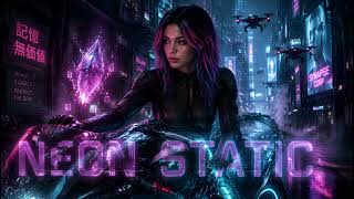 Neon Static [Retrowave/synthwave]