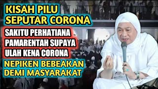 Abuya Uci Turtusi - Kisah Pilu Seputar Corona