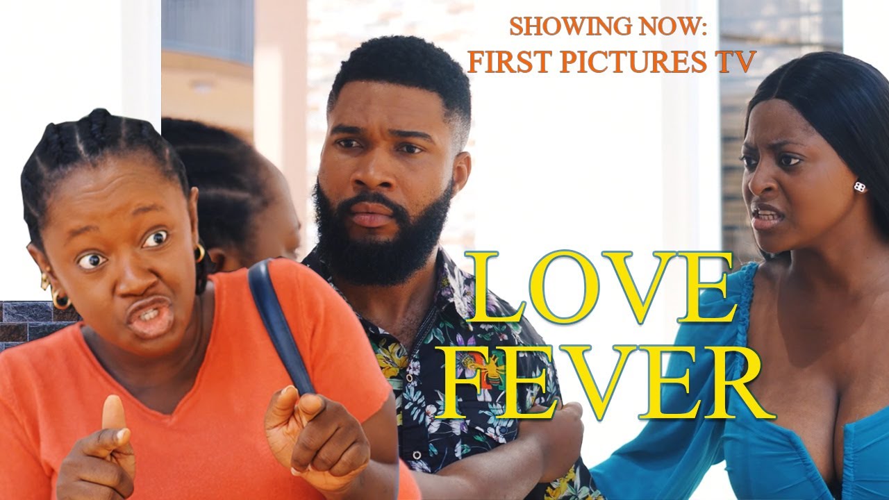 Love Fever Full Movie 2024 Latest Nigerian Movies  Luchy Donalds Alex Cross  Prisma James