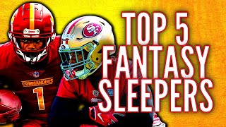 Must Own Sleepers - 2022 Fantasy Football