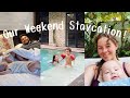 Our Summer Staycation!