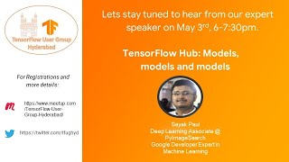 TensorFlow Hub: Models, Models, and Models | TFUG Hyd | India