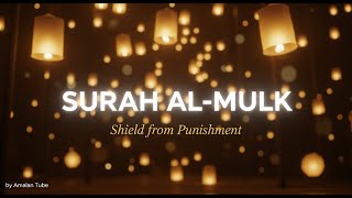 Serene Surah Al-Mulk Recitation for Evening Reflection and Calm Night Vibes