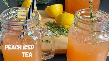 Ultimate Peach Iced Tea Recipe//Easy Summer drink/Masof