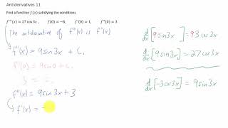 Find a function satisfying the conditions f'''(x)=27cos(3x), f(0)=-8, f'(0)=1, f''(0)=3