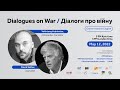 Dialogues on War/ Діалоги про війну. Vakhtang Kebuladze and David Satter