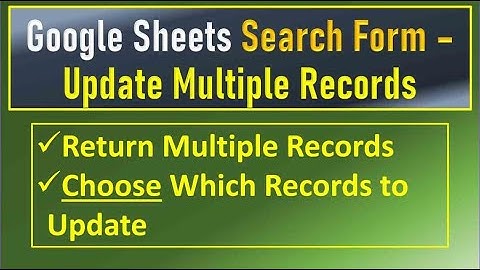 Google Sheets Form Update Records from Results