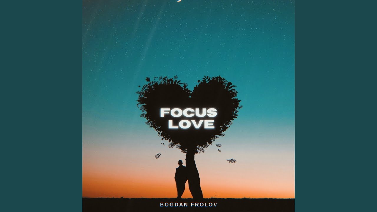 Focus Love