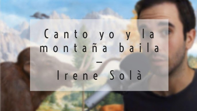 Narrativa del S. XXI (III): Irene Solá, Canto yo y la montaña