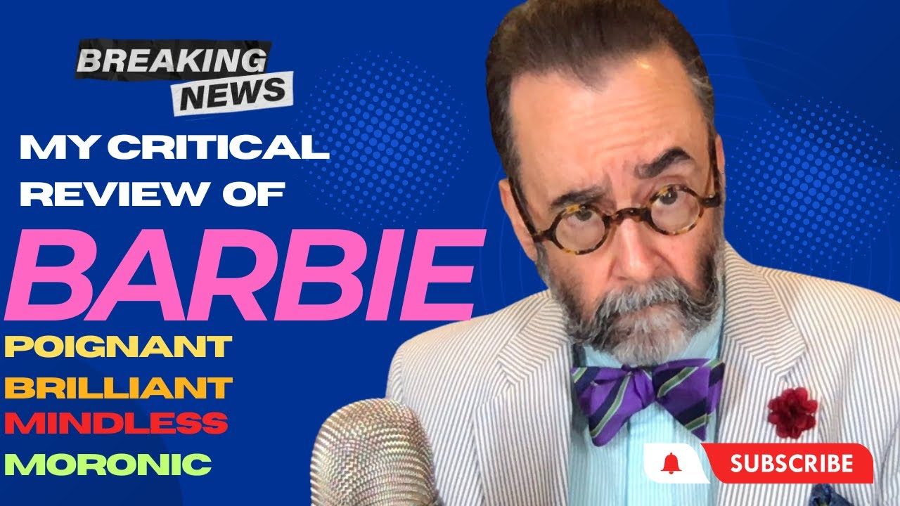 My Review of Barbie The Smartest Dumbest Brilliant Stupid and