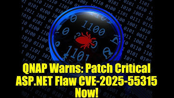 QNAP Warns: Patch Critical ASP.NET Flaw CVE-2025-55315 Now!