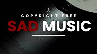 Sad Background Music || Copyright Free Sad Background Music ||  Sad Music No Copyright || Sad BGM screenshot 4