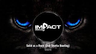 SIZZLA- SOLID AS A ROCK (DUB SHOTTA BOOTLEG) FREE DL