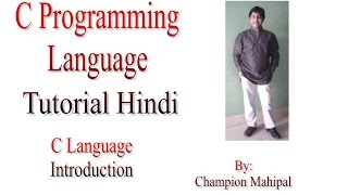 C Programming Language Tutorial in Hindi Part 1