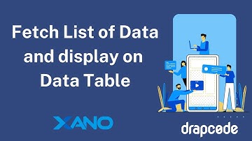 #1 Xano - Fetch Data and Display in Data Table