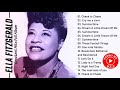 The very best of ella fitzgerald hq  ella fitzgerald greatest hits full album 2021  jazz songs