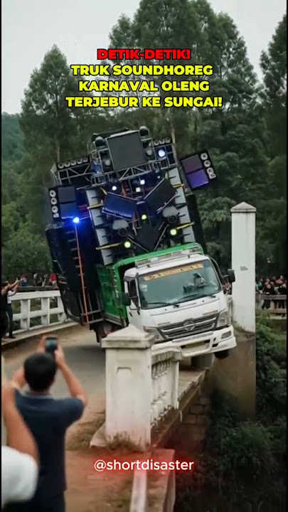 TERJEBUR! SOND HOREG KARNAVAL #soundhoreg #disaster #kecelakaan #trukoleng #ceksoundhoreg #ceksound