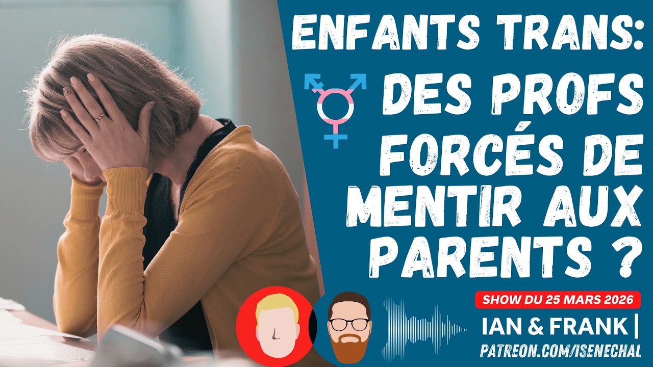 ENFANTS TRANS : des profs forcés de mentir aux parents ?