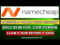 Namecheap .COM Domain Cheap Price (2021) - Only $5.98 for .COM Domain Best Offer 2021