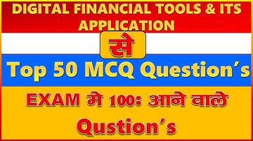 Top 50 MCQs on Digital Financial Tools asked in CCC Exam