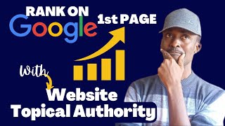 Easiest Way To Build Topical Authority For Your Website |Rank On Google Page1| Topical Authority SEO