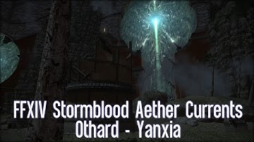 FFXIV Stormblood Aether Currents: Yanxia