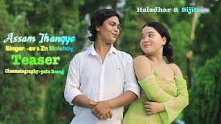 Assam Thang Ye|Kaubru | Zn Molshoy &Sv Meska. Haladhar &Bijita|Patu Reang