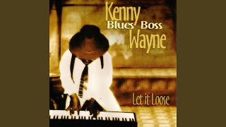 Video thumbnail of "Kenny "Blues Boss" Wayne - Blackberry Wine"