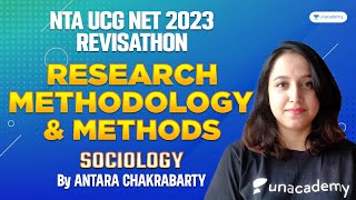Revisathon | Research Methodology &amp; Methods | NTA UGC NET 2023 | Antara Chakrabarty | Unacademy
