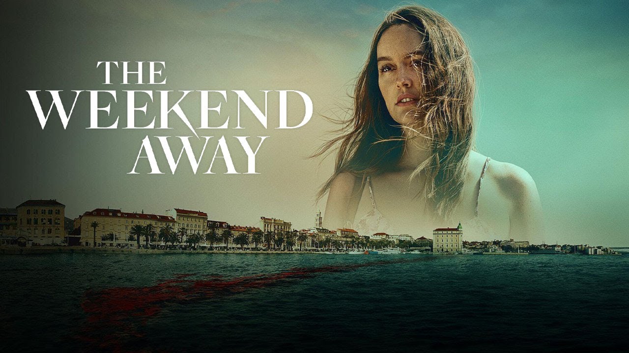 the weekend away film (2022) Movie | Leighton Meester, Luke Norris, Adrian Pezdirc | Review