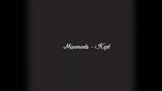 Movements - Kept