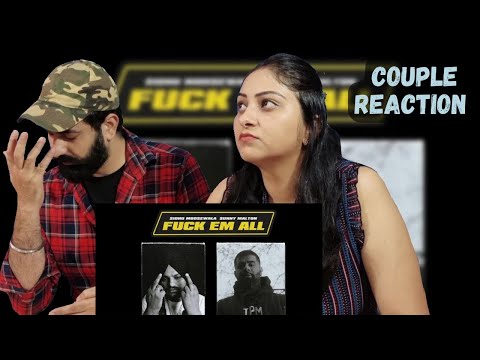 F**k Em All (Official Music Video) Sidhu Moose Wala | Sunny Malton | Couple Reaction Video